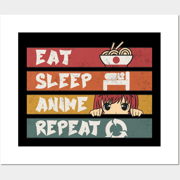 Eat Sleep Anime Repeat Wall Art by Etopix